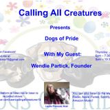 Calling All Creatures Presents Dogs of Pride