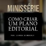 Minissérie - Plano Editorial é Importante?!