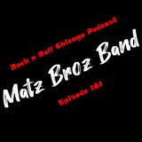 Ep 181 Matz Broz Band