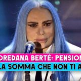 Loredana Bertè, Pensione: Ecco La Cifra Che Non Ti Aspetti!