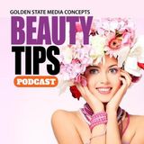 Beauty Tips From A Professional Makeup Artist | GSMC Beauty Tips Podcast