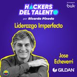 299. Liderazgo Imperfecto - Jose Echeverri (Gildan)