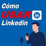 Cómo USAR LinkedIn para hacer CRECER tu audiencia