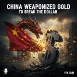 China Weaponized Gold To Break The Dollar