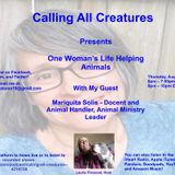 Calling All Creatures Presents One Woman's Life Helping Animals