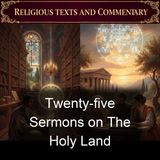 Twenty-five Sermons on The Holy Land - Thomas De Witt Talmage - Part 2