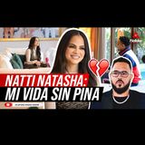 NATTI NATASHA: MI VIDA SIN RAPHY PINA "PINA RECORDS" (ALOFOKE SIN CENSURA)