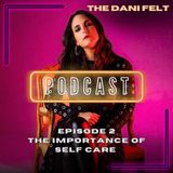 Episode 2 The Importance of Self Care