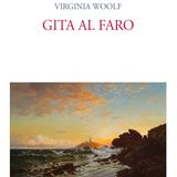 "Gita al faro" di Virginia Woolf