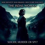 Her Identity Was Erased. Her Story Was Not: The Isdal Woman - Suicide, Murder, or Spy?