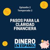Pasos para la Claridad Financiera