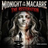 THE RESTORATION: Ten Thousand Square Feet of Blood on Marble | #MidnightInTheMacabre