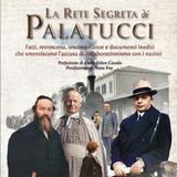 ＂LA RETE SEGRETA DI PALATUCCI＂