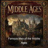 Famous Men of the Middle Ages - John Henry Haaren Addison B Poland