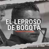 JOHNNY el LEPROSO, el ASES!N de Bogotá