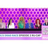 RuPaul's Drag Race Season 9 | Episode 2 Ru-Cap