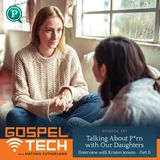 Talking About P*rn with Our Daughters, an Interview with Kristen Jenson - Part 1