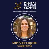 "Building Brands in the Digital Era" featuring Mari Carrasquillo of Costa Farms