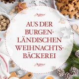 Aus der burgenländischen Weihnachtsbäckerei – mit Seminarbäuerin Nina Lederer - #10