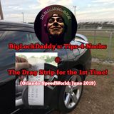 BigLockDaddy’s: Tips 4 Noobs @ The Drag Track Your 1st Time