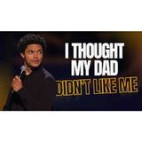 I Tried to Impress My Dad, but it Didn't Go Well - Trevor Noah