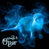 Episode 4: Otter