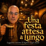 Il Signore degli anelli 2. Una festa attesa a lungo