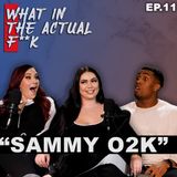 Sammyy02K - Curvy Influencer and Successful OnlyFans Creator | WITAF #11