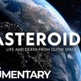 Asteroids_ Life And Death From Outer Space _ Free Documentary Space