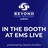 Bonus Episode: In the Booth at EMS Live 2026