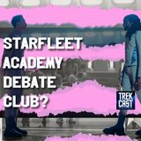 453: SFA 104 , Starfleet Academy Struggles with Ratings, Best Trek Movie Streaming for Free, First Contact in Texas?
