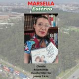 Claudia Recomienda, conduce Claudia Villarreal. Marsella Estéreo Emisora Comunitaria