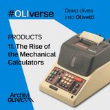 OLIverse - 11 - PRODUCTS - The Rise of the Mechanic Calculators