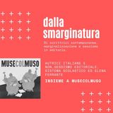 DALLA SMARGINATURA 01 - con MuseColMuso - Di autrici italiane, sessismo editoriale ed Elena Ferrante