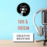 Creative Briefing. Love & Erotism. February 2020, Season 2