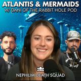 Atlantis & DNA Manipulation w/ Dani of The Rabbit Hole