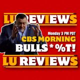 CBS Morning Bull-blank!