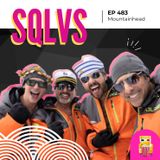 EP 483 - Mountainhead