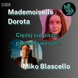 Ciężej się pisze piosenki wesołe - Rozmowa z Mademoiselle Dorota i Miko Blascello