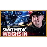 Latest On ICE Minneapolis Shooting: A Christian SWAT Medic Offers His Perspective