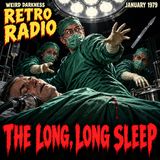 THE LONG, LONG SLEEP: Fifty-Fifty Odds And His Own Name On A Grave | #RetroRadio
