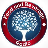 Food and Beverage Radio Episode 008