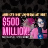 ART HEIST || America's Most Expensive || Stewart Gardner Museum