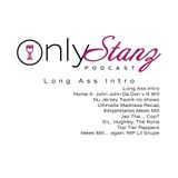 OSP EP2: Long Ass Intro