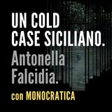 UN COLD CASE SICILIANO. Antonella Falcidia.