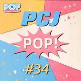 PCJ Pop #34