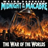 "WAR OF THE WORLDS" by H.G. Wells, FULL LENGTH NOVEL | #MidnightInTheMacabre