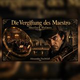 Sherlock Holmes und das Gift im Konzertsaal | Sherlock Holmes Hörbuch