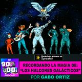 Recordando la magia de : "Los Halcones Galácticos"