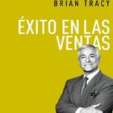 Éxito en ventas - Brian Tracy